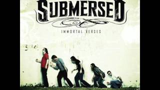 Submersed - Over Now