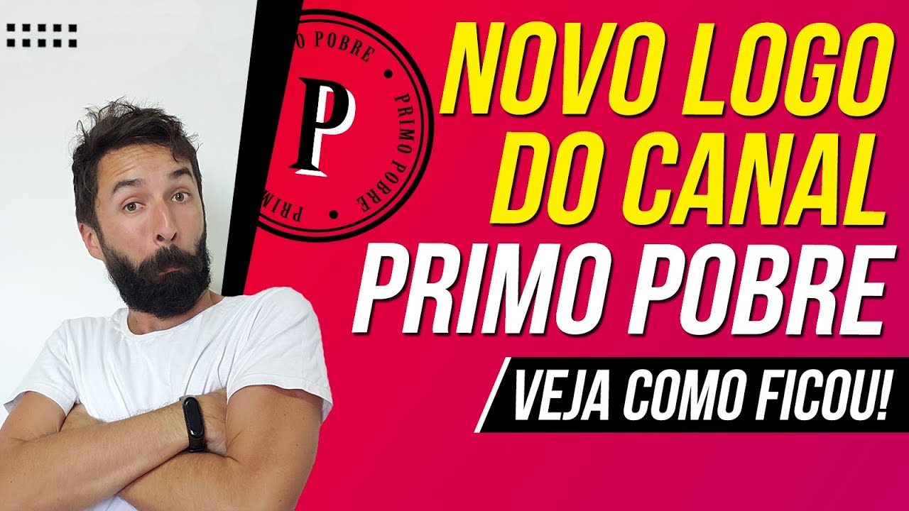 NOVO LOGO DO CANAL PRIMO POBRE - VEJA COMO FICOU!