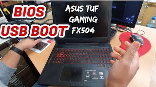 How To Get Into Bios And USB Boot  On Asus TUF Gaming FX504G