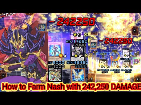 How to Farm Nash  with 242,250  DAMAGE [YU-GI-OH DUEL LINKS]