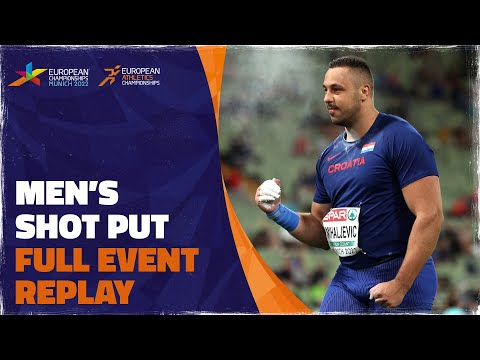 Men's Shot Put Final | Munich 2022 | Filip Mihaljevic