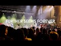 Further Seems Forever - On Legendary (Live at Furnace Fest 2021)
