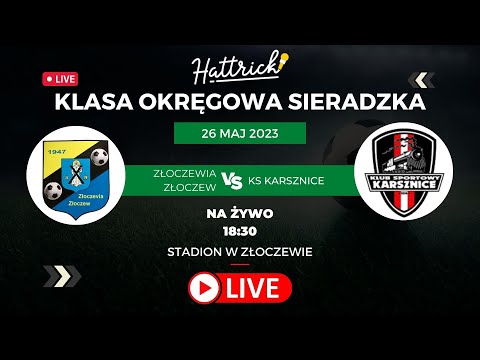 Złoczewia Złoczew - KS Karsznice - Klasa Okręgowa Sieradzka - 27 kolejka - na żywo