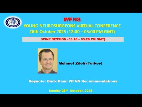 SPINE SESSION (03:16 – 03:26 PM GMT): Keynote: Back Pain: WFNS Recommendations