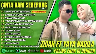 Download lagu ZIDAN FT YAYA NADILA - CINTA DARI SEBERANG - BAHTERA MAHLIGAI CINTA ||POP MELAYU #ontrending mp3