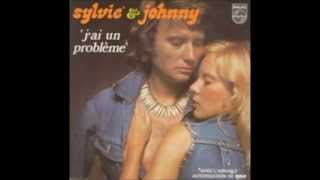 J'ai un problème - Johnny Hallyday & Sylvie Vartan