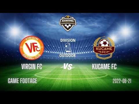 Kucame FC vs Virgin FC - 2022-08-21