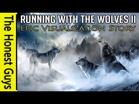 Running With The Wolves II "The Journey" Epic Guided Visualisation