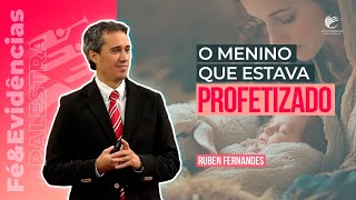The Boy Who Was Prophesied About - Ruben Fernandes