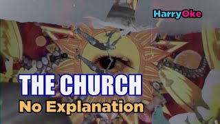 The Church - No Explanation (Karaoke with Lyrics)
