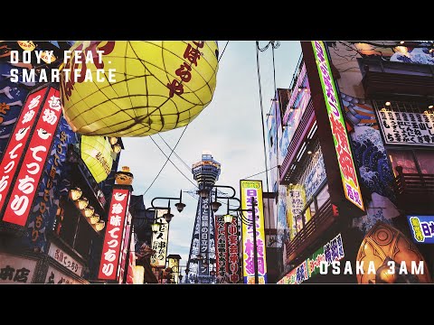 Osaka 3AM by Ooyy feat. Smartface [Electro, EDM, ESMusic]