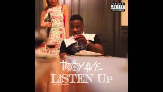 TROY AVE "LISTEN UP" PROD. BY ILLATRACKS