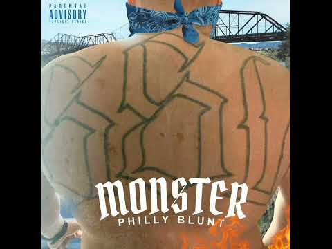 PhillyBlunt - Monster (2022)