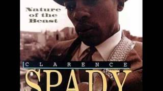 Clarence Spady - A Good Fool Is Hard To Find