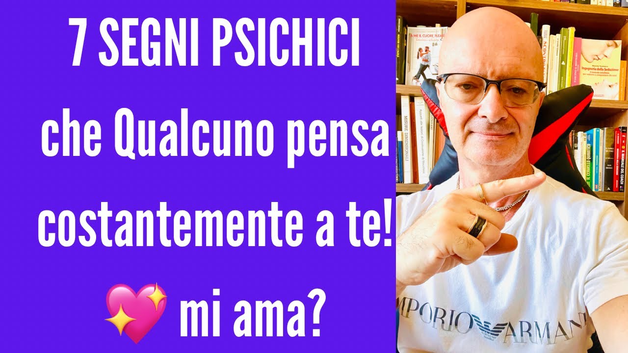 7 SEGNI PSICHICI che Qualcuno pensa costantemente a te! 💖 mi ama