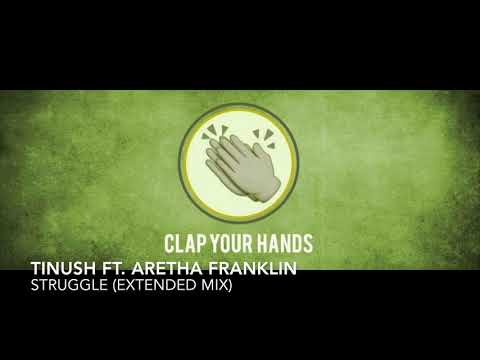 Tinush ft. Aretha Franklin - Struggle (Extended Mix)