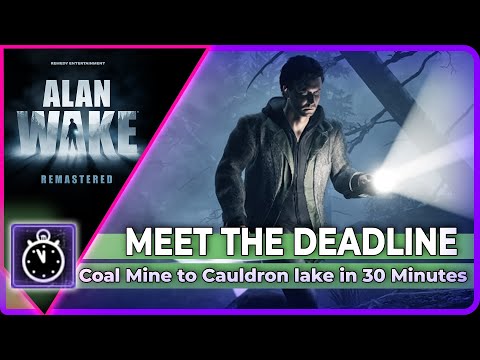 Alan Wake remastered - Meet The Deadline (Achievement guide)