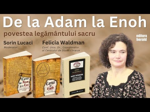 De la Adam la Enoh - povestea legământului sacru