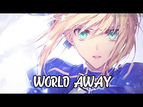 Nightcore - World Away (Lyrics) (Tonight Alive)
