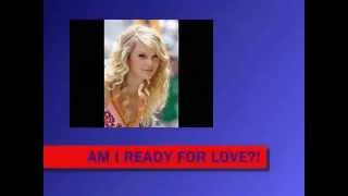Taylor Swift   Am I ready for love with lyrics on screen 2014