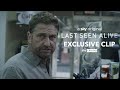 Last Seen Alive | Gerard Butler EXCLUSIVE CLIP | Sky Cinema