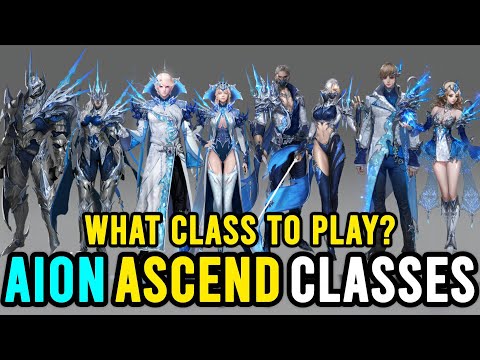 AION | Ascend - Classes - Which Class to Play? | Simplified Guide for Beginners