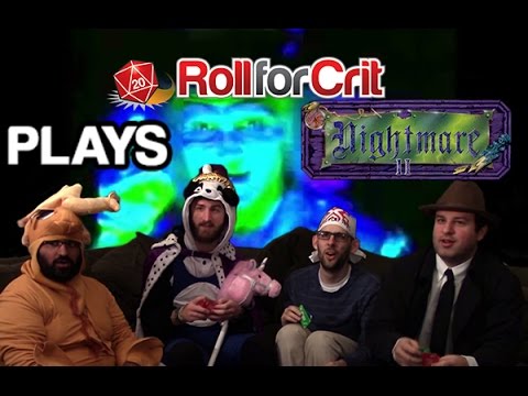 Nightmare II - Roll For Crit Playback