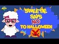 Sweetie Says No to Halloween