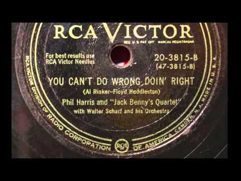 Phil Harris- You Can't Do Wrong Doin' Right