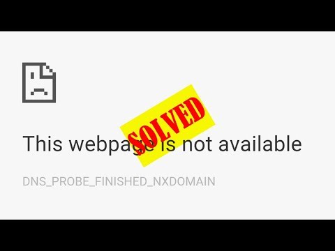 (Easy Ways) DNS_PROBE_FINISHED_NXDOMAIN Chrome Error Issue Video