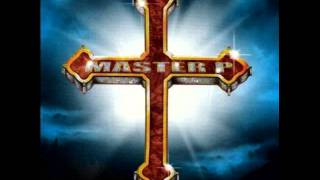 Master P - Ghetto In The Sky [Only God Can Judge Me]