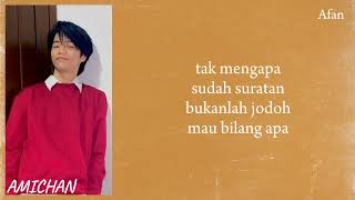 Download lagu AFAN - MAU BILANG APA LYRICS mp3 Download lagu AFAN - MAU BILANG APA LYRICS mp3