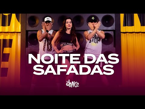 Noite das Safadas -Mc Reizin, Anderson Neiff , Danilo Chatinho , Mc Thay RJ | FitDance (Coreografia)