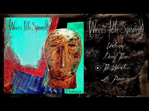 Waves Idle Symmetry - Thalassa [Full EP 2022]