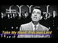Take My Hand Precious Lord Tennessee Ernie Ford January 31 1957