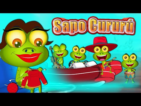 Sapo Cururú - Música Infantil - Canções Populares