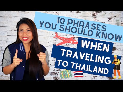 10 Basic Thai Phrases for Travelers You Should Know When Traveling to THAILAND l Thai for Beginners