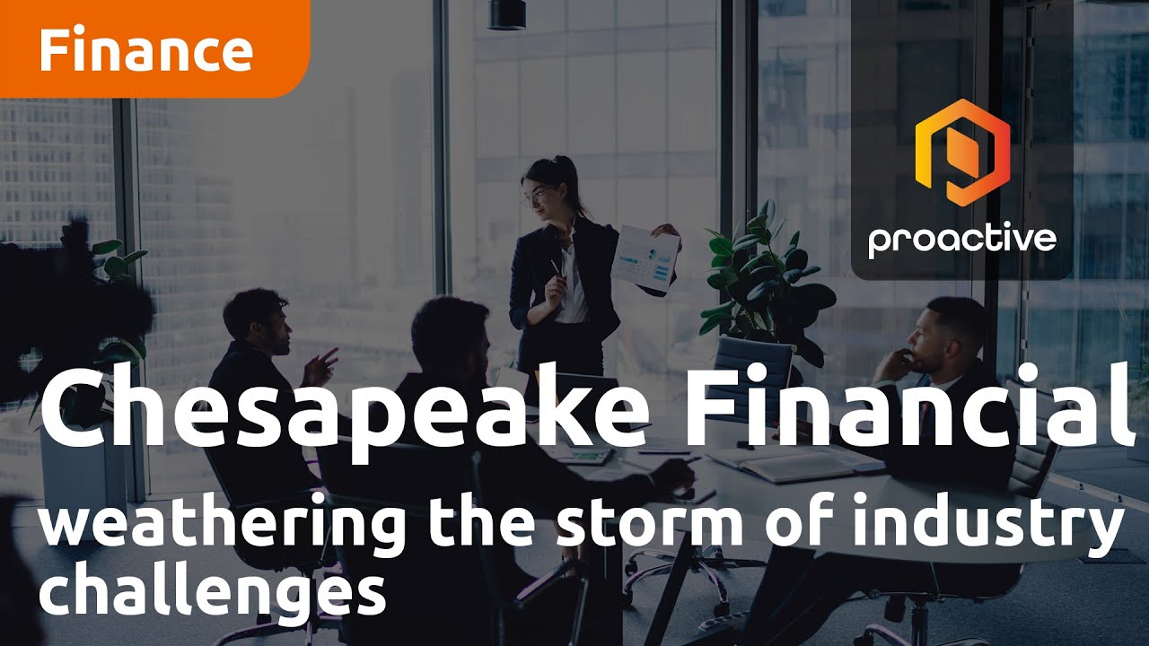 CEO Reveals Chesapeake Financial Shares weathering the storm of Industry Challenges