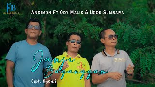 Download lagu Newest Minang Song ANDIMON FT ODY MALIK & UCOK SUMBARA - PROMISE BAGANGGAM mp3