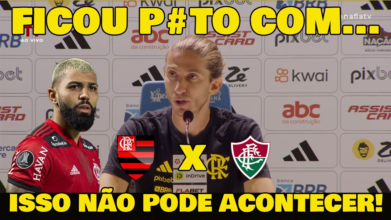 FILIPE LUÍS DESABAFOU APÓS FLA-FLU! OLHA O QUE ELE FALOU...