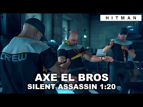 HITMAN WoA - Axe El Bros (1:20) - Featured Contract