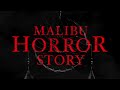 Malibu Horror Story Is Not Exactly Found Footage