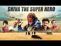 SHIVA THE SUPER HERO साउथ Hindi Dubbed एक्शन थ्रिलर फिल्म SO