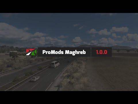 ProMods Maghreb: v1.0.0 Trailer