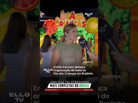 Emília Carmen destaca organização da festa do Dia das Crianças em Brejinho