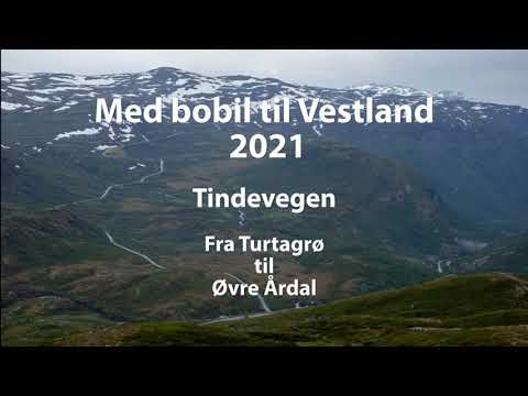 Med bobil til Vestlandet. Tindevegen, fra Turtagrø til Øvre Årdal