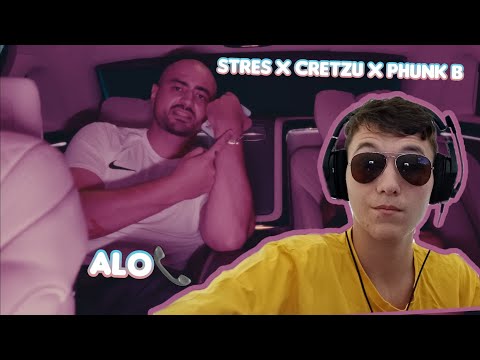 Reacționez la Stres x Cretzu x Phunk B-ALO
