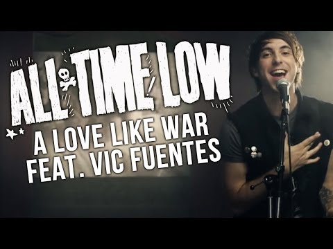 Video A Love Like War de All Time Low 