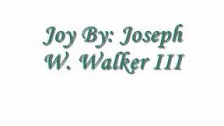 Joy By: Bishop Joseph W. Walker III and Judah Generation