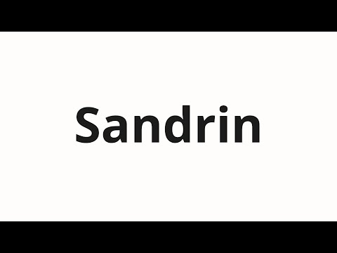 How to pronounce Sandrin | Сандрин (Sandrine in Russian)